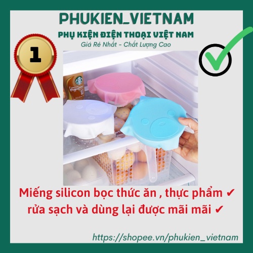 Miếng silicon bọc thức ăn , thực phẩm ✔️ rửa sạch và dùng lại được mãi mãi ✔️ Hàng độc và Hot