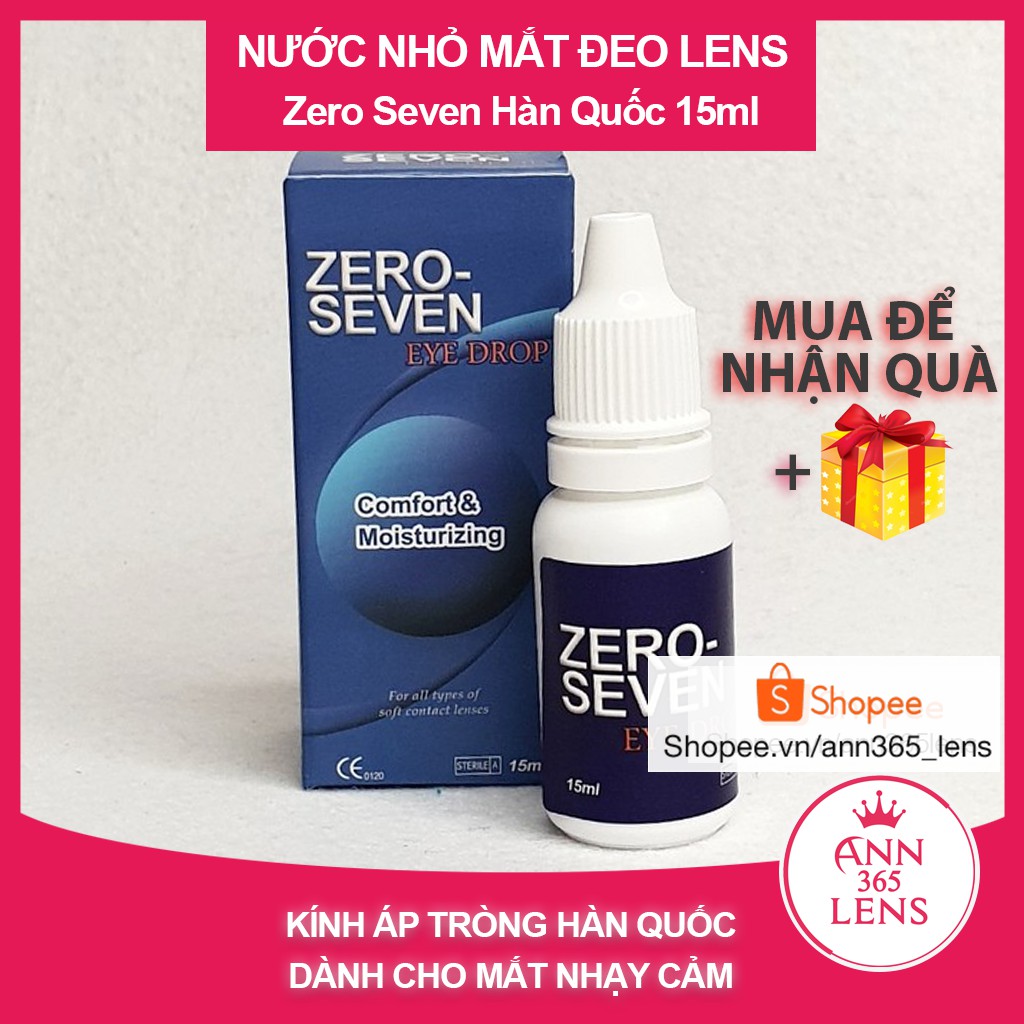 Nước nhỏ mắt đeo lens Zero Seven 15ml, thuốc nhỏ mắt đeo kính áp tròng chuyên dụng cao cấp | Ann365 Lens