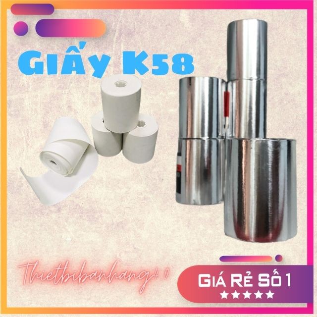 Giấy In Hoá Đơn Khổ K58 Chuyên In Nhiệt, In Bill - Chính hãng, Chất Lượng Cao