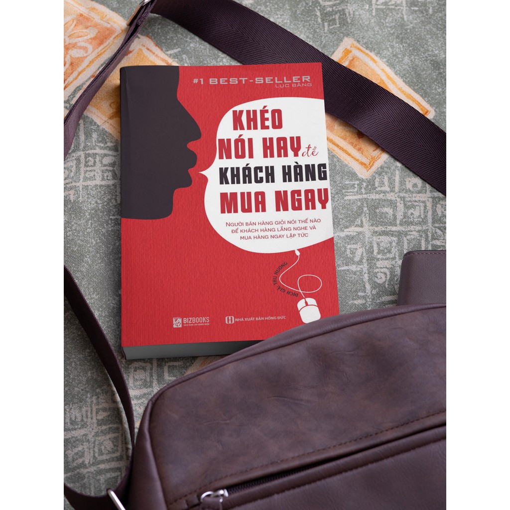 Sách - BIZBOOKS - Khéo Nói Hay Để Khách Hàng Mua Ngay - 1 BEST SELLER - Bizbooks TẶNG kèm Sổ Tay, Sách nói và Bookmark