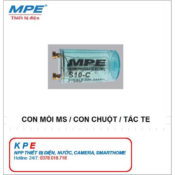 CON MỒI MS, CON CHUỘT, TẮC TE STARTER CHO ĐÈN TUÝP HUỲNH QUANG MPE CHÍNH HÃNG, GIÁ RẺ - KPE ELECTRIC