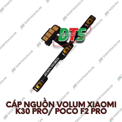 Cáp nguồn volume xiaomi poco f3 và redmi k30 pro