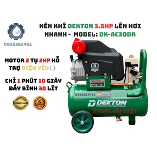 Máy nén khí Dekton 3,5Hp 30l bình 30 lít lên hơi nhanh Motor 2 tụ hỗ trợ điện yếu Model: DK-AC30DR