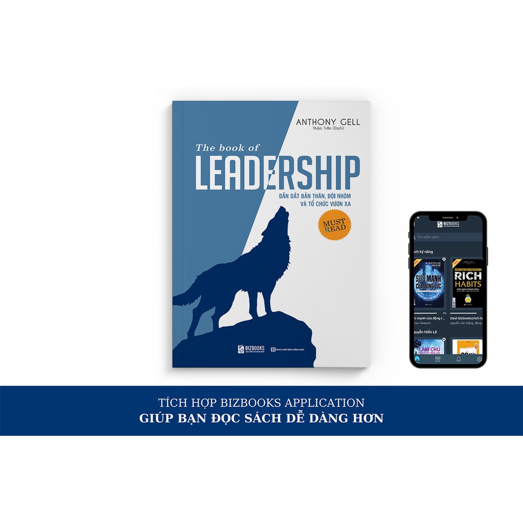 Sách - Dẫn Dắt Bản Thân Đội Nhóm Và Tổ Chức Vươn Xa – The Book Of Leadership – Kỹ Năng Quản Lý Và Lãnh Đạo