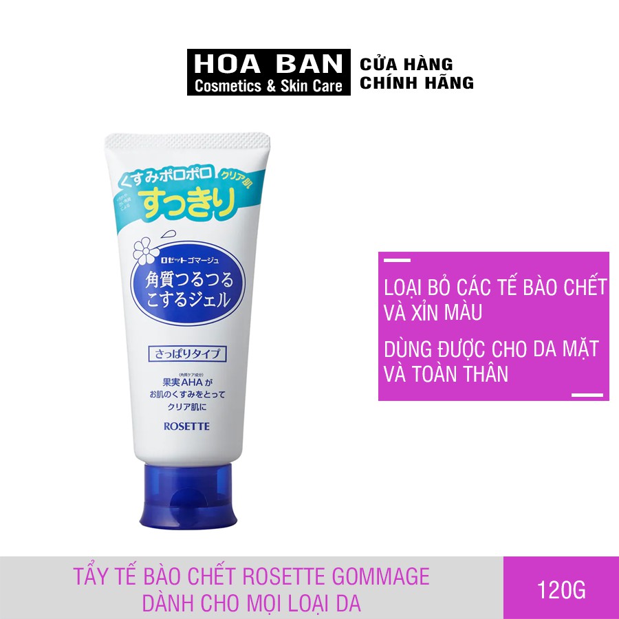 Tẩy Tế Bào Chết Rosette Peeling Gel Nhật Bản TẨY DA CHẾT ROSETTE Gommage 120g