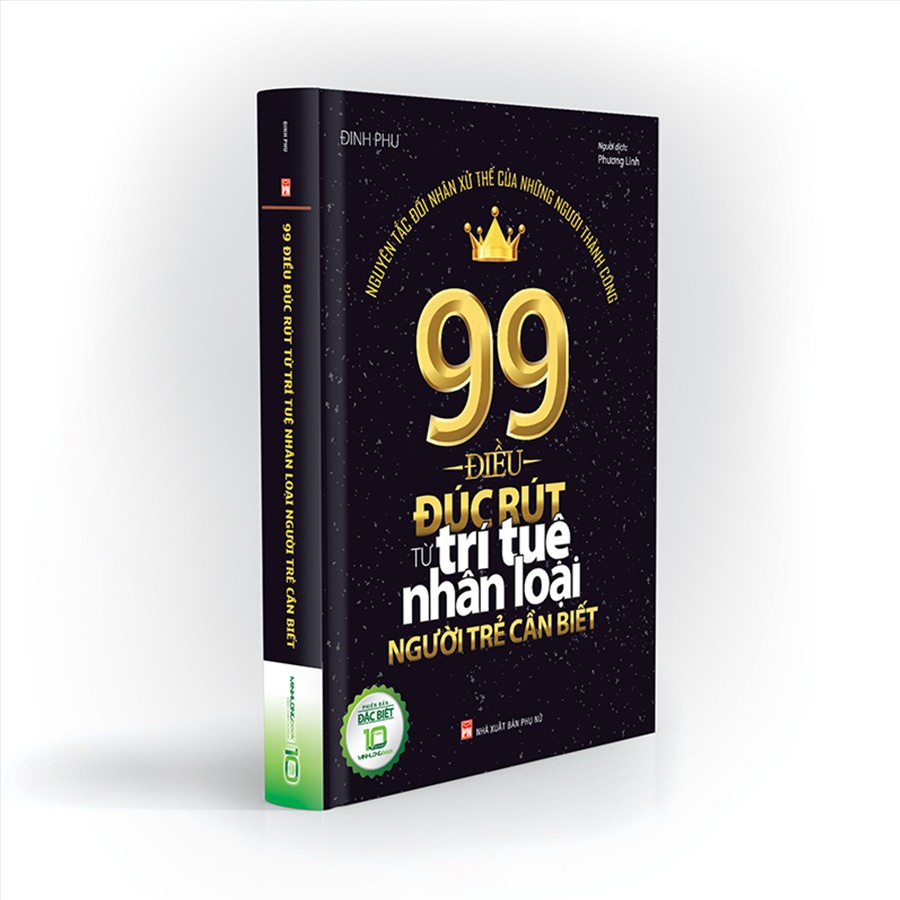 Sách - 99 Điều Đúc Rút Từ Trí Tuệ Nhân Loại Người Trẻ Cần Biết