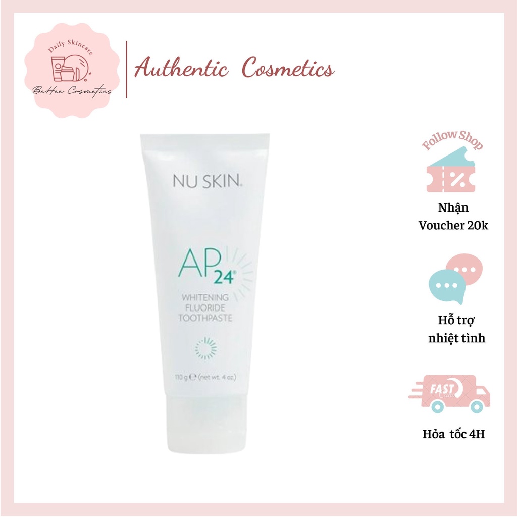 Kem đánh răng trắng sáng AP24 Nuskin Whiteing Flouride Toothpaste 110g trắng sáng, hết hôi miệng, ngừa sâu răng
