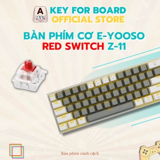 Bàn phím cơ Red Switch HOTSWAP E-yooso Z-11 – 61-63 Phím Nhựa Pbt