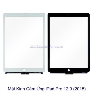 Mặt kính cảm ứng iPad Pro 12.9 inch (2015) ZIN