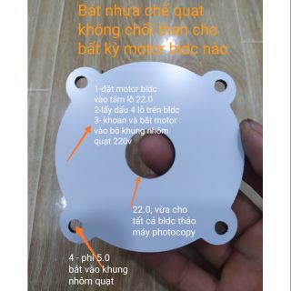 Bát nhựa chế quạt không chổi than (brushless motor)