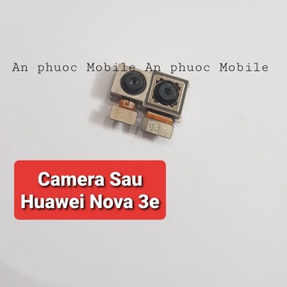 Camera sau Điện thoại Huawei Nova 3e Zin bóc máy