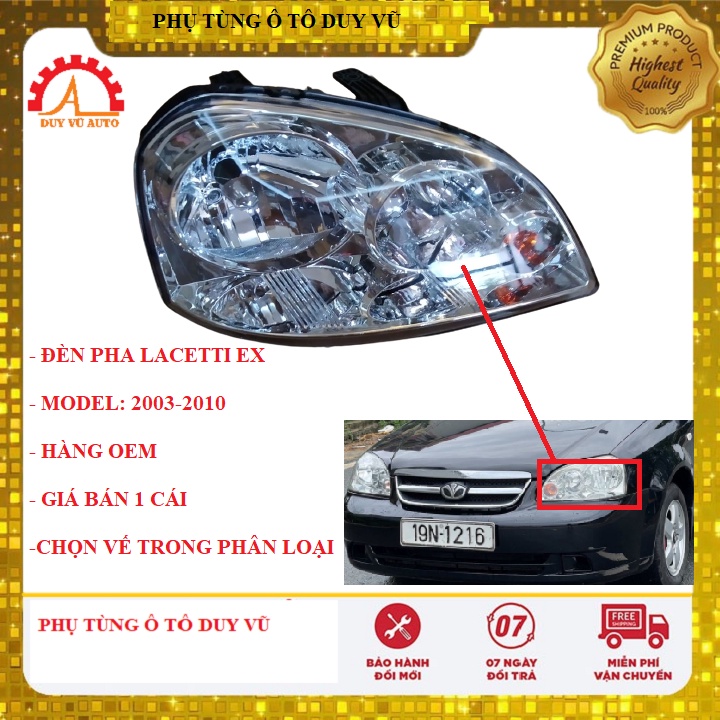 ĐÈN PHA XE LACETTI ĐỜI 2003 2004 2005 2006 2007 2008 2009 2010 XE TRONG NƯỚC HÀNG OEM