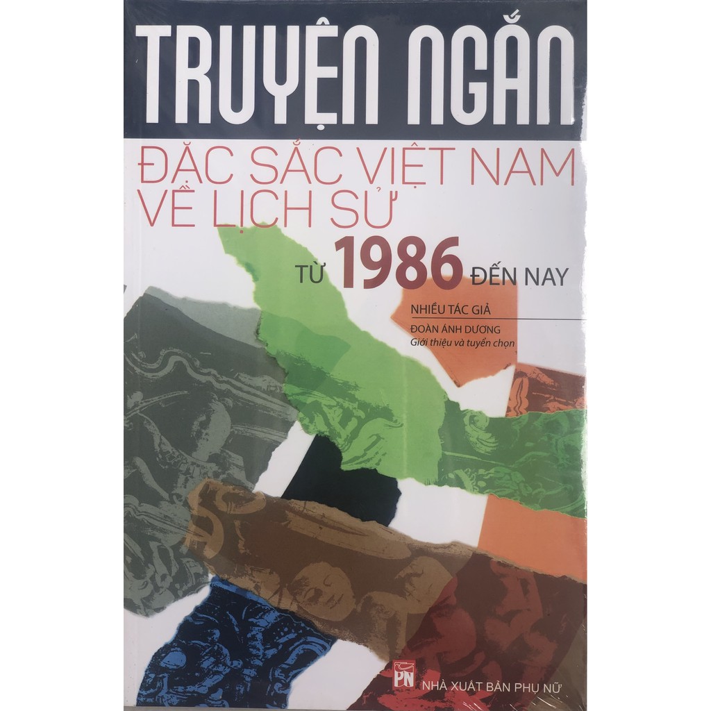 Sách- Truyện ngắn đặc sắc Việt Nam về lịch sử từ 1986 đến nay