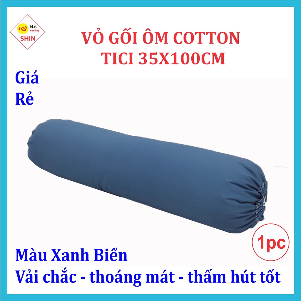 Vỏ gối ôm cotton tici 35x100cm giá siêu rẻ cho áo gối màu xanh biển
