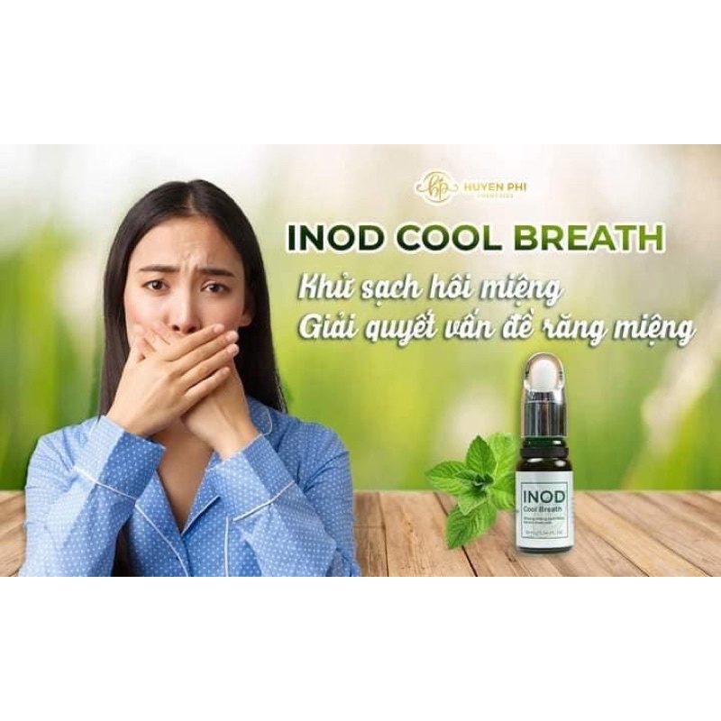INOD Serum Hôi miệng Huyền Phi Cool Breath - Tinh dầu hôi miệng inod huyền phi 10ml