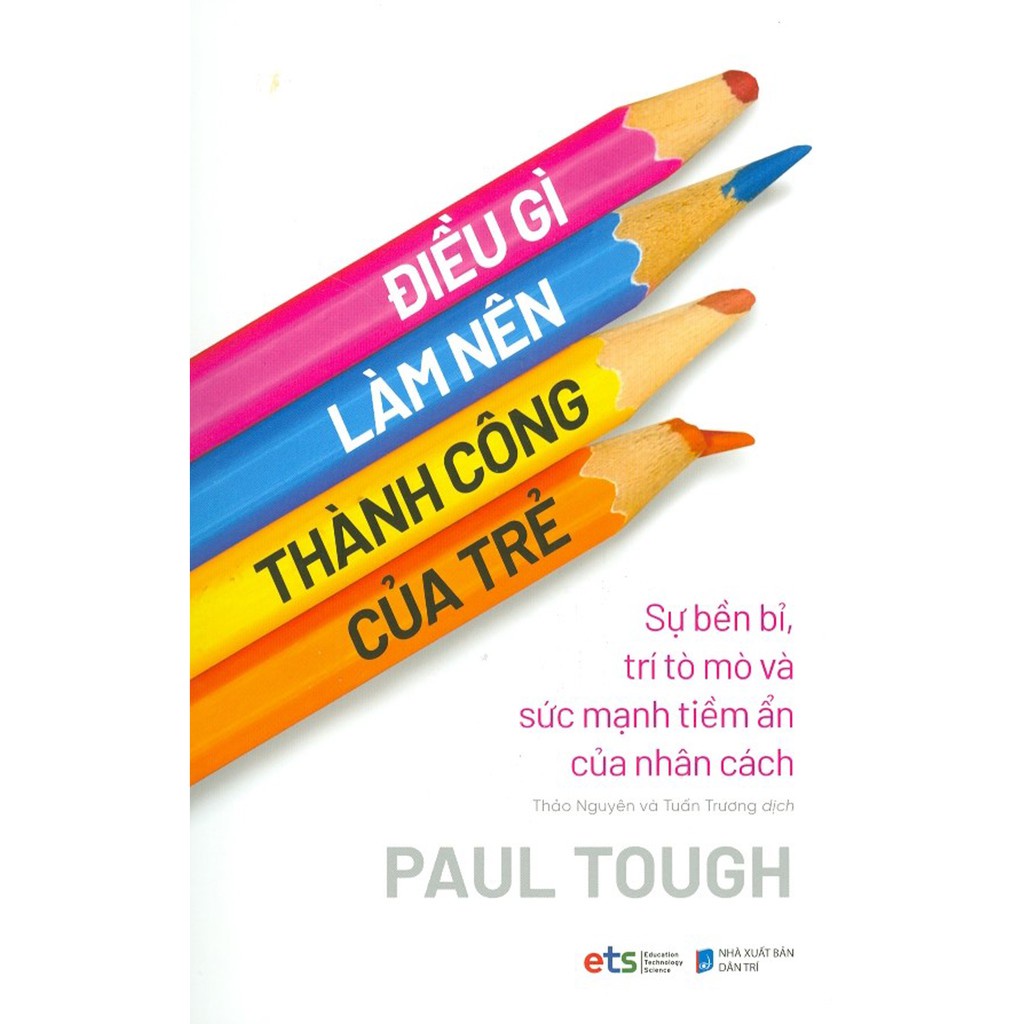 Sách - Điều Gì Làm Nên Thành Công Của Trẻ [AlphaBooks]