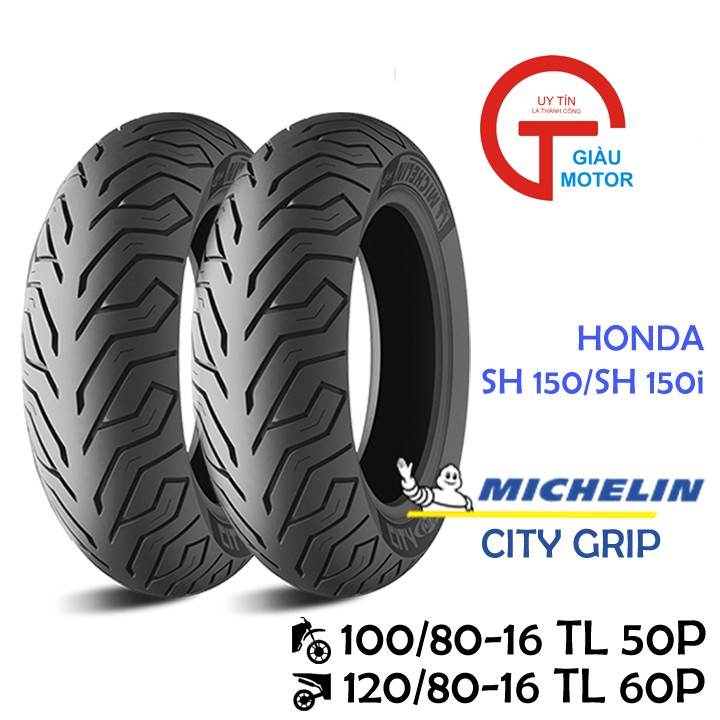 Cặp vỏ xe Honda SH Ý, SH 125, SH 150 hãng Michelin size 100/80-16 và 120/80-16 gai CITY GRIP