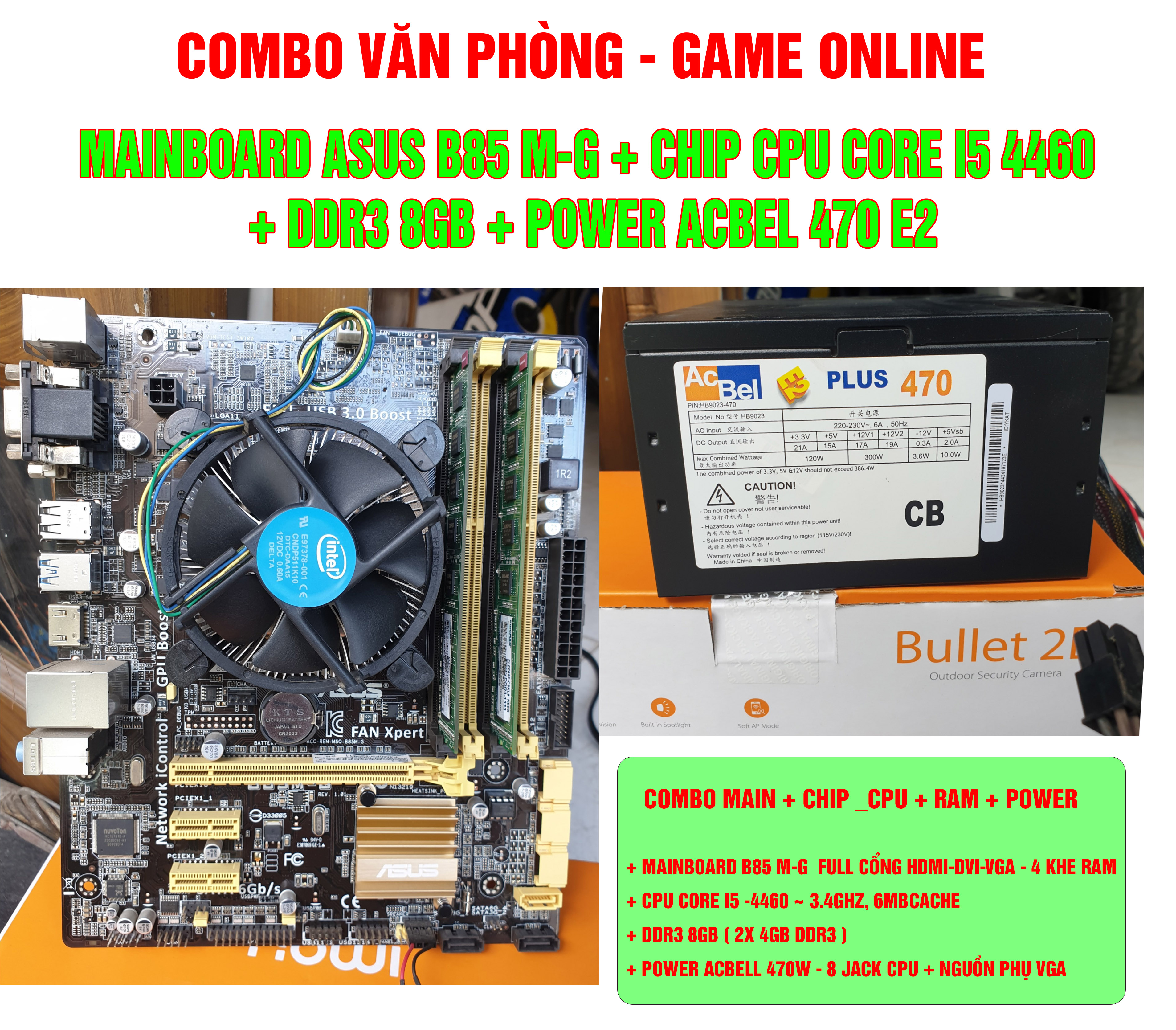 Combo máy tính Asus B85 + chip cpu core i5 4460 + 8GB DDR3 + Acbel 470 E2 Plus