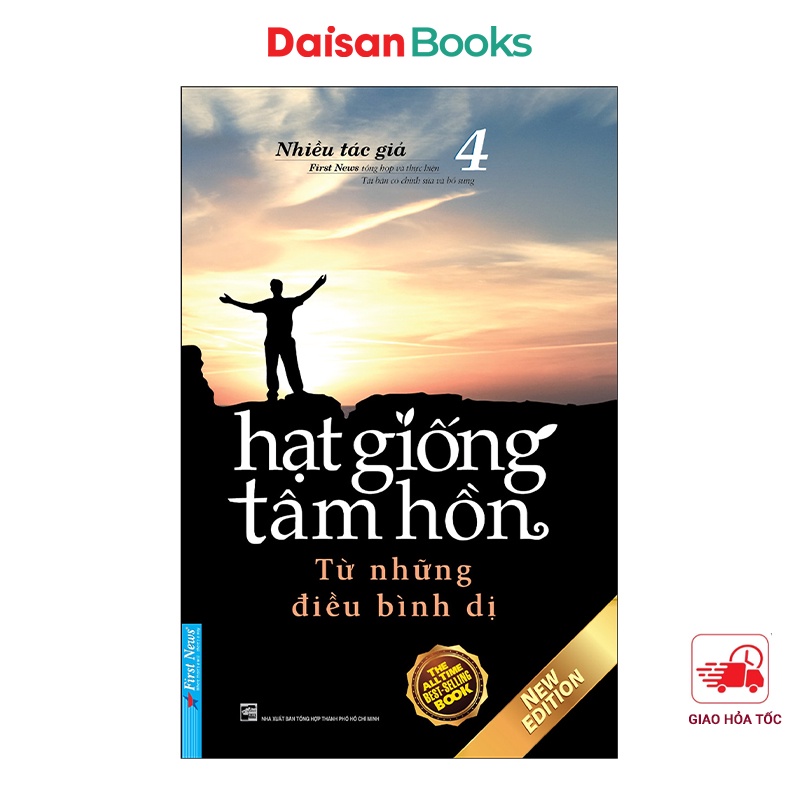 Sách - Hạt Giống Tâm Hồn ( Tập 4 ): Từ Những Điều Bình Dị