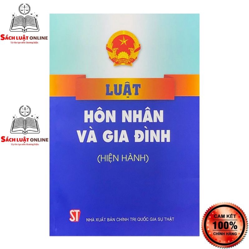 Sách - Luật Hôn nhân và Gia đình (Hiện hành) - (NXB Chính trị quốc gia Sự thât) | BigBuy360 - bigbuy360.vn