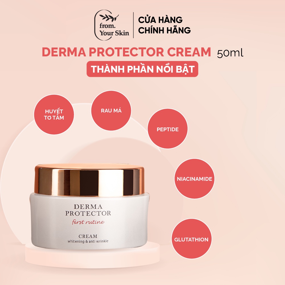 [Mã BMBAU50 giảm 7% đơn 99K] Kem Dưỡng Làm Sáng Da Chống Lão Hóa From Your Skin Derma Protector First Routine Cream 50ml