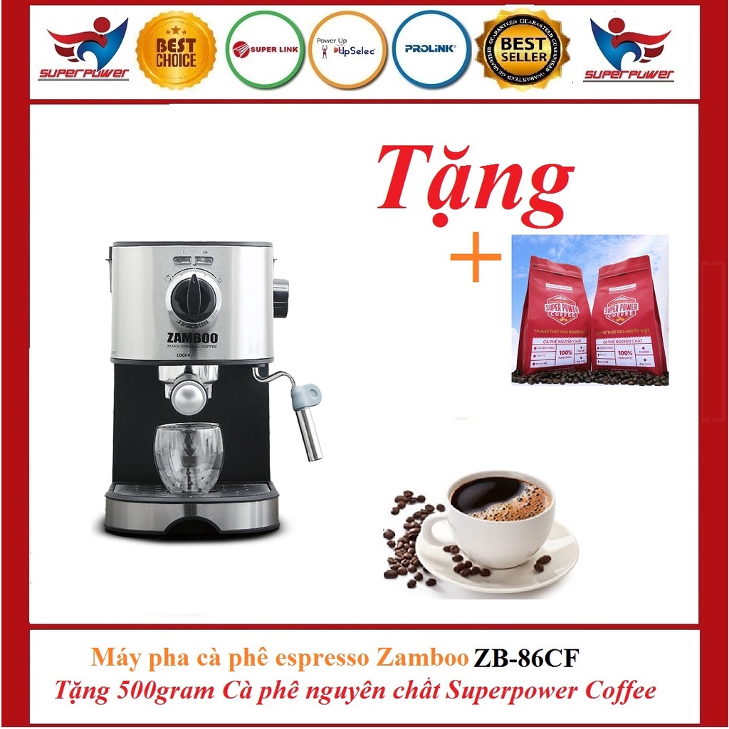 Tặng Quà Máy pha cà phê espresso Zamboo ZB-86CF (15bar/850W, sấy cốc, đánh sữa)  Tặng kèm 500gram Coffee Superpower