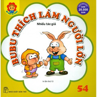 Bé Học Lễ Giáo - Tập 54: BuBu Thích Làm Người Lớn