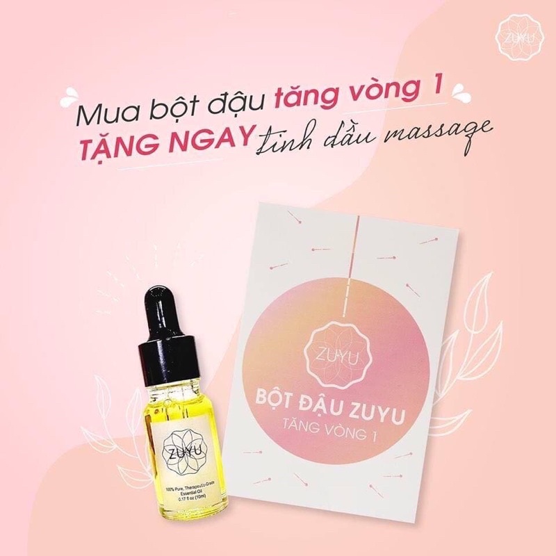 Bột Đậu ZuYu Tăng Vòng 1 ( Tặng Kèm Tinh Dầu Massge )