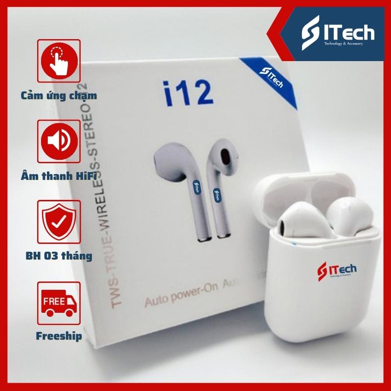 Tai nghe bluetooth giá rẻ i12s âm thanh HIFI cảm ứng chạm chống nước định vị đổi tên bảo hành 3 tháng