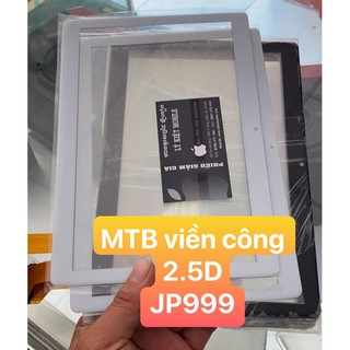 Cảm ứng máy tính bảng jp-999 chuẩn zin 2.5D