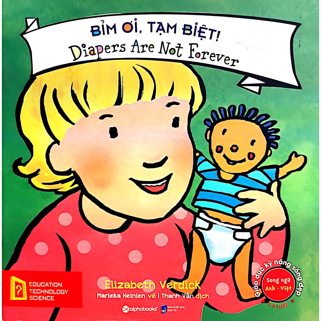 Sách - Giáo Dục Kỹ Năng Sống Đẹp- Bỉm Ơi, Tạm Biệt!- Diapers Are Not Forever