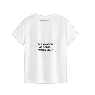 Áo thun "the kingdom of god is within you"