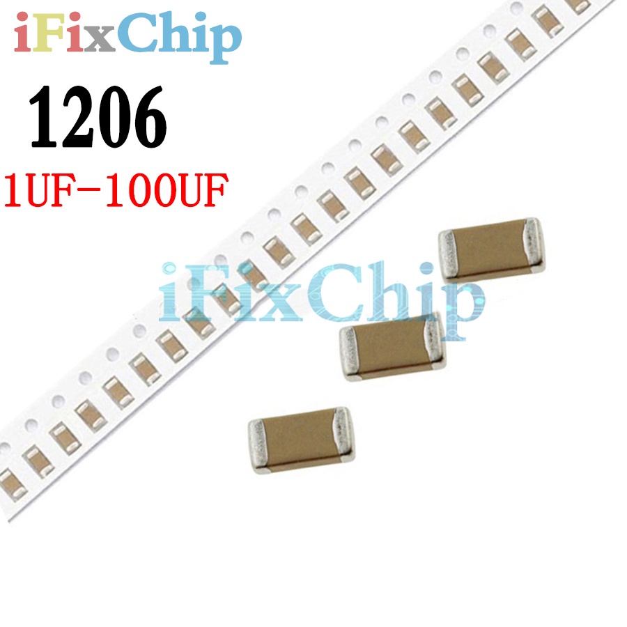 100 chiếc 1206 1UF 2.2UF 4.7UF 10UF 22UF 47UF 100UF Tụ gốm SMD