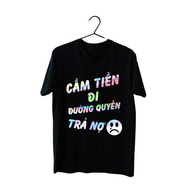 Áo phông phản quang bảy màu Cầm tiền đi,form rộng tay lỡ chất Cotton freesize cho nam và nữ MODY