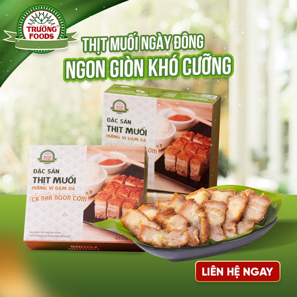 Com bor 2 hộp thịt muối Trường Food- Đặc Sản Phú Thọ mang Hương Vị Đậm Đà Ngon Cơm