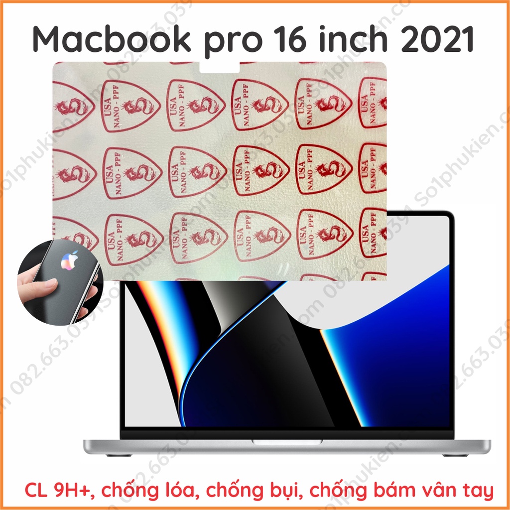 Dán cường lực Macbook Pro 16 inch 2021 dẻo nano,chống bể, chuẩn cường lực 9H+