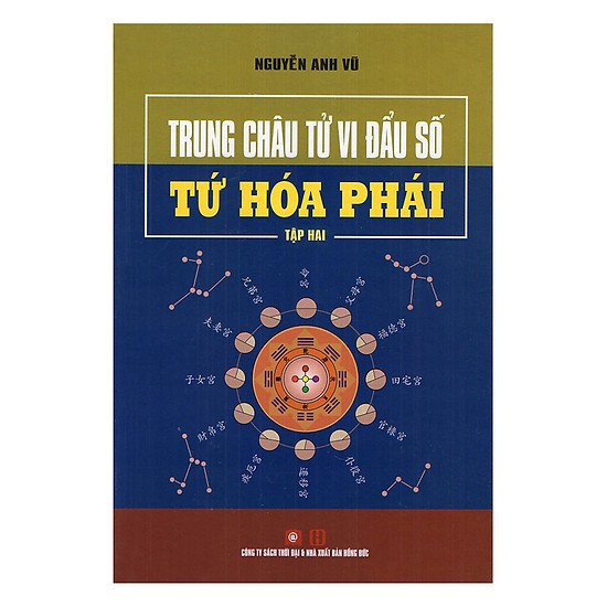 Bộ sách Trung Châu Tử Vi Đẩu Số - Tứ Hóa Phái (Bộ 2 Tập)