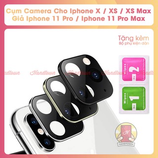 Ốp Độ Cụm Camera iPhone X / XS/ XS MAX Giả iPhone 11 Pro / 11 Pro Max Bản Tiêu Chuẩn
