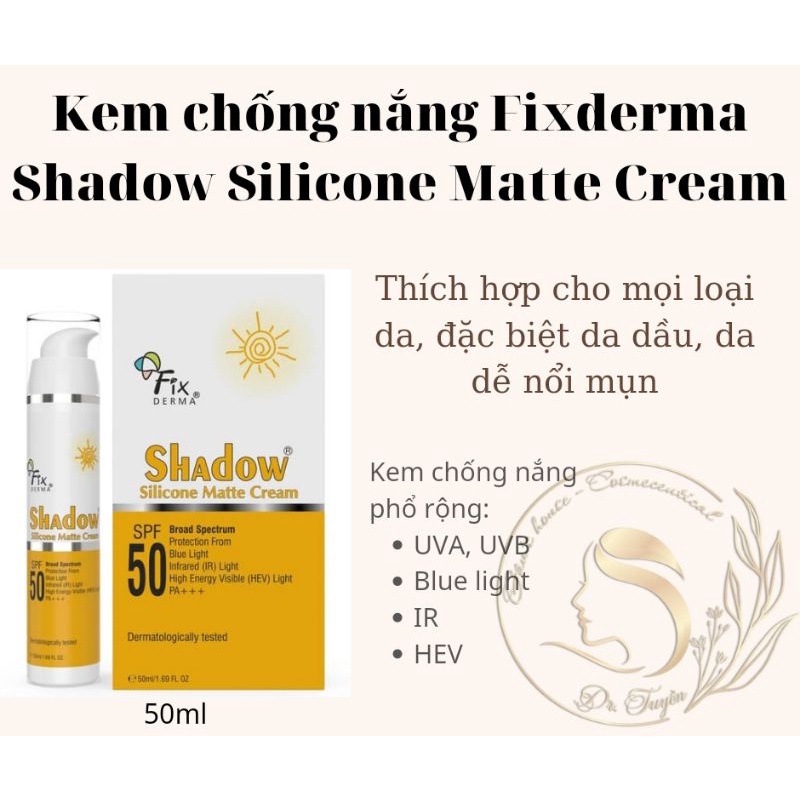 Kem Chống Nắng Không Nhờn, Chống Tia UV, Ánh sáng xanh Fixderma Shadow Silicone Matte Cream SPF50 (50ml)