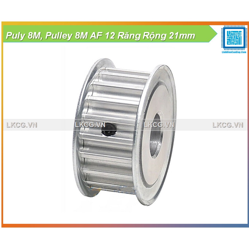 Puly 8M, Pulley 8M AF 12 Răng Rộng 21mm