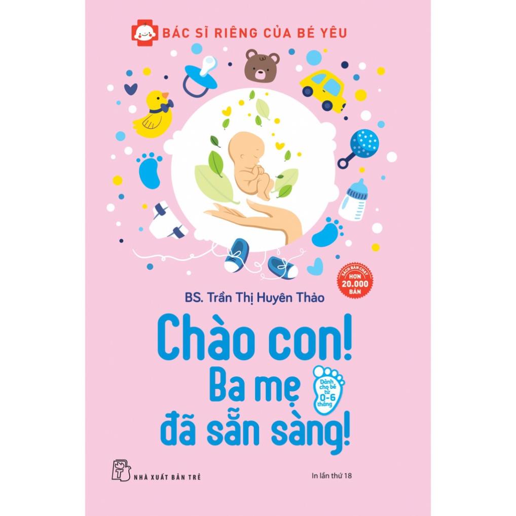 Sách - Chào Con! Ba Mẹ Đã Sẵn Sàng - NXB Trẻ