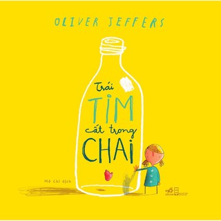 Sách - Picture Book - Trái Tim Cất Trong Chai