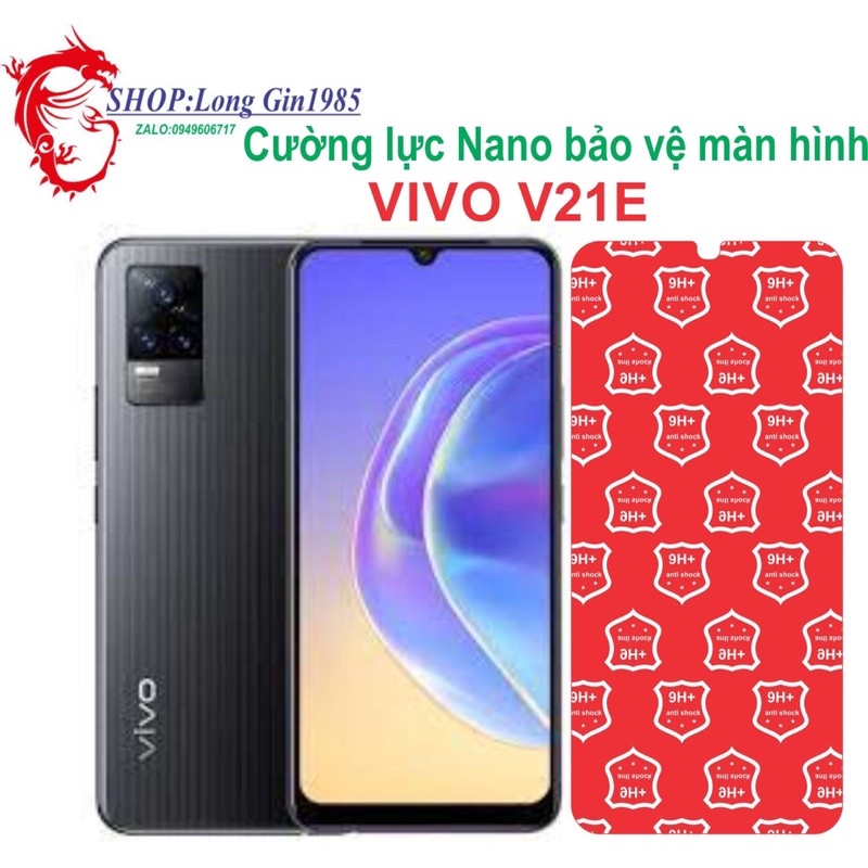 Vivo V21E Cường lực Nano chống va đập chống trầy xước tốt