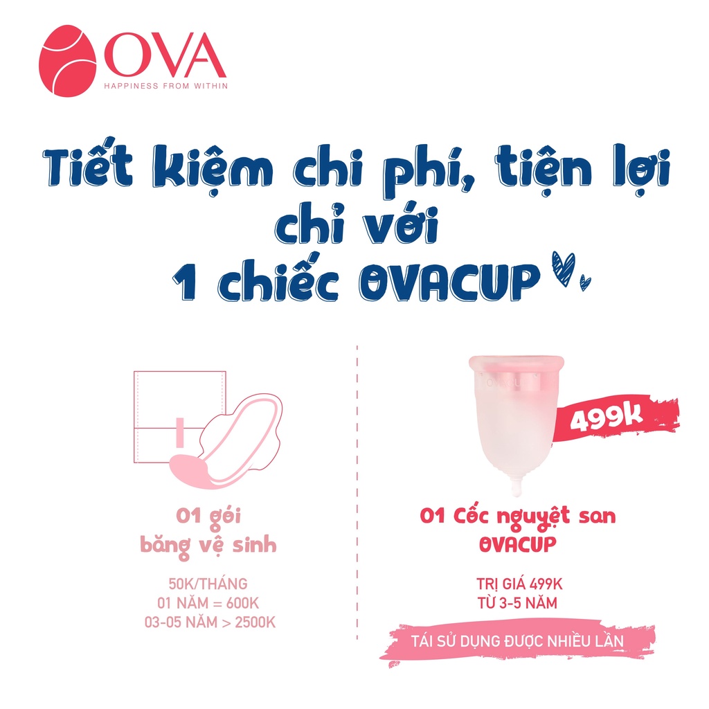 Cốc nguyệt san Ovacup nhập khẩu chính hãng Made In USA 100% Silicone y tế mềm chống tràn đạt tiêu chuẩn FDA Hoa Kỳ