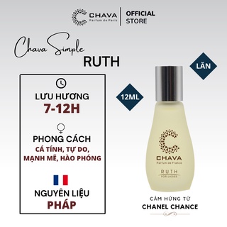 [LƯU HƯƠNG 12H] TINH DẦU NƯỚC HOA CHAVA RUTH DÀNH CHO NỮ 12ML