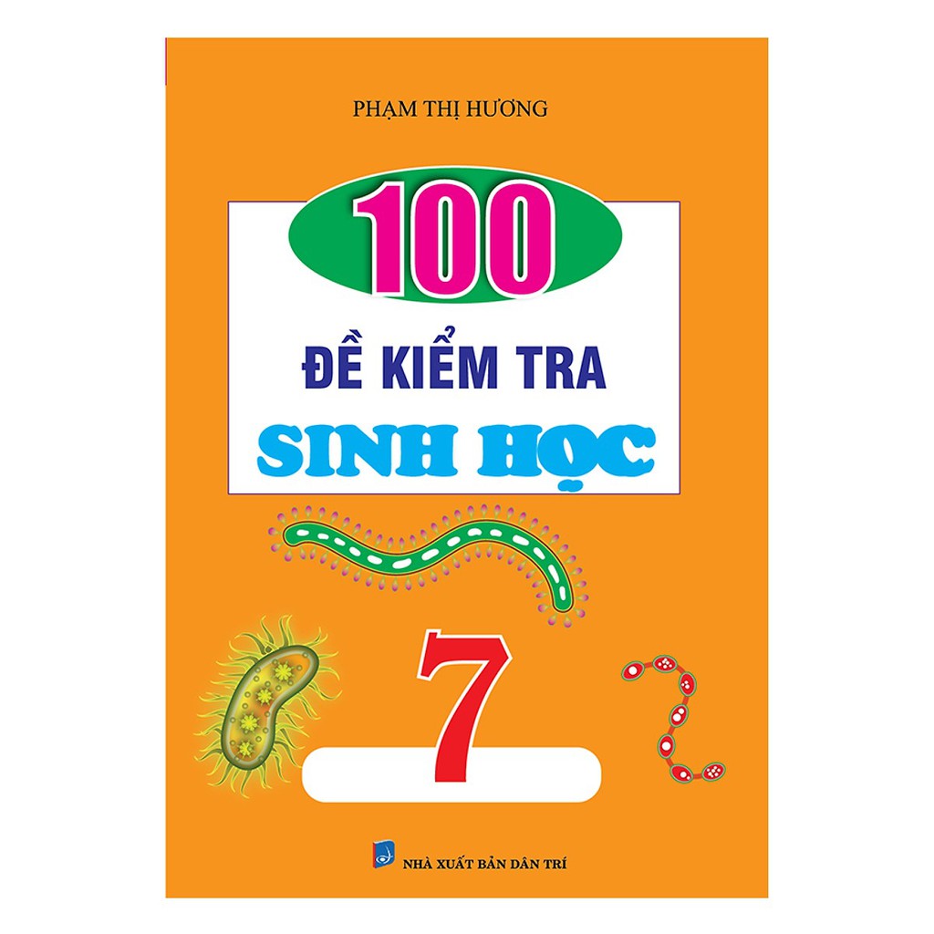 Sách - 100 Đề kiểm tra Sinh học 7