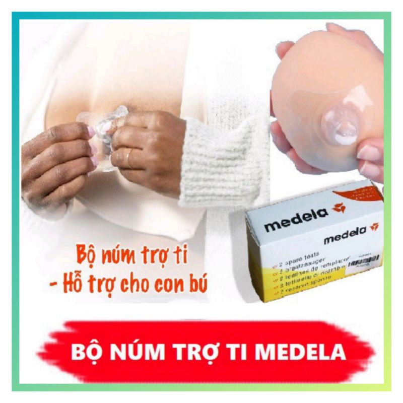 Bộ núm trợ ty medela chính hãng, hỗ trợ bé bú dễ dàng, chất liệu cao cấp siêu mềm, có tách lẻ 1 núm không hộp