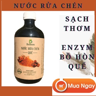 Nước rửa chén enzym bồ hòn Quế (Mẫu mới)