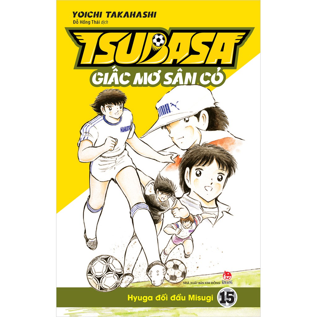 Truyện tranh Tsubasa - Giấc mơ sân cỏ lẻ tập 1 - 17 - NXB Kim Đồng - 1 2 3 4 5 6 7 8 9 10 11 12 13 14 15 16 17 | BigBuy360 - bigbuy360.vn