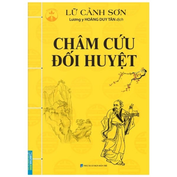 Sách - Châm Cứu Đối Huyệt - Lữ Cảnh Sơn